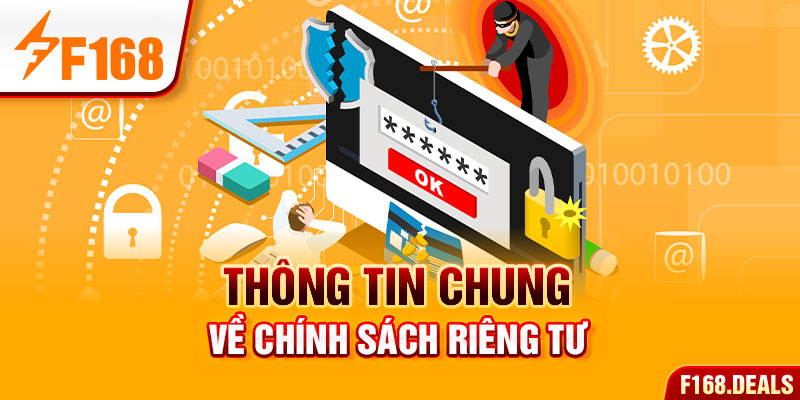 Thông tin chung về chính sách riêng tư