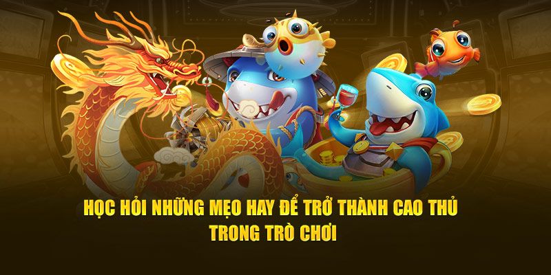 Mẹo hay để trở thành cao thủ trong game